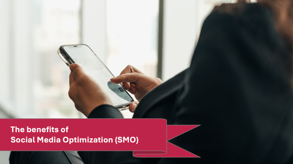 The benefits of social media optimization (SMO) | Authorimark